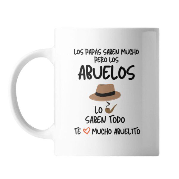Taza personalizada "Los papás saben mucho pero los abuelos lo saben todo
